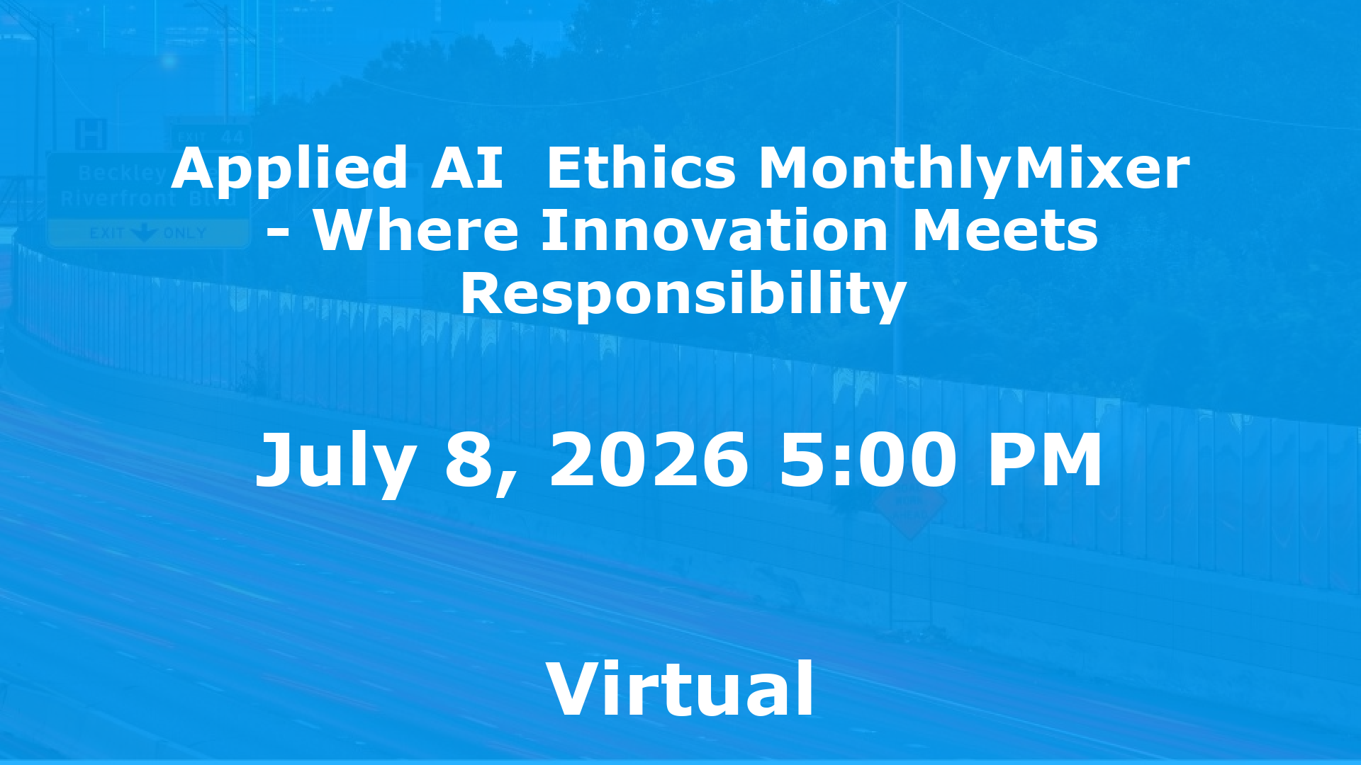 Applied AI  Ethics MonthlyMixer - Where Innovation Meets Responsibility event image